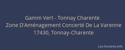 Gamm Vert - Tonnay Charente