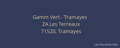 Gamm Vert - Tramayes