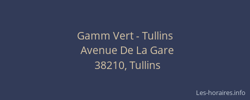 Gamm Vert - Tullins