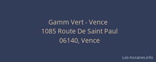 Gamm Vert - Vence