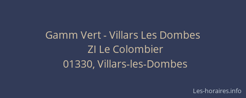 Gamm Vert - Villars Les Dombes