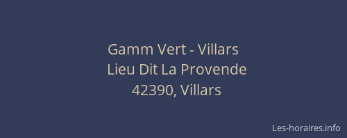 Gamm Vert - Villars