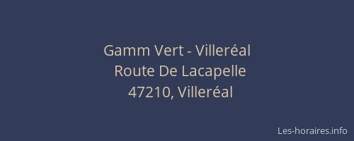 Gamm Vert - Villeréal