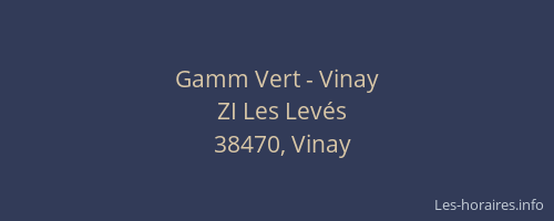 Gamm Vert - Vinay