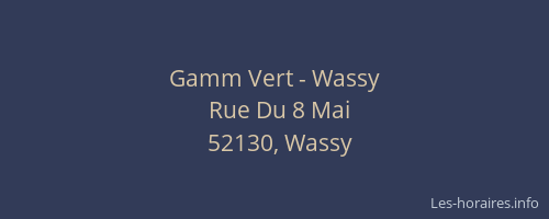 Gamm Vert - Wassy