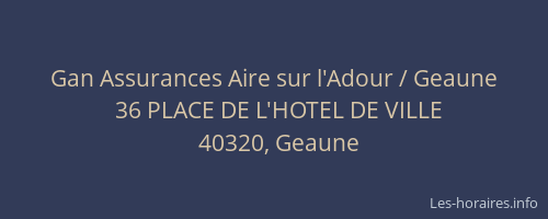 Gan Assurances Aire sur l'Adour / Geaune
