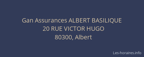 Gan Assurances ALBERT BASILIQUE