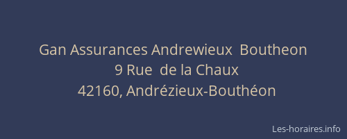 Gan Assurances Andrewieux  Boutheon