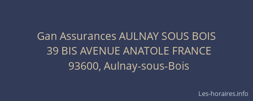Gan Assurances AULNAY SOUS BOIS