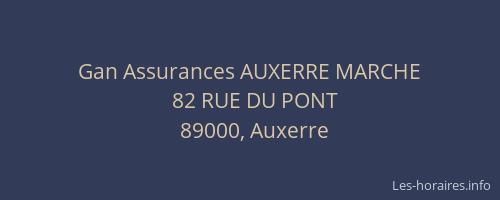 Gan Assurances AUXERRE MARCHE