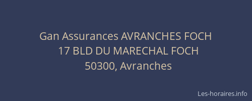 Gan Assurances AVRANCHES FOCH
