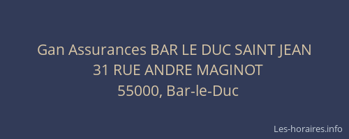 Gan Assurances BAR LE DUC SAINT JEAN