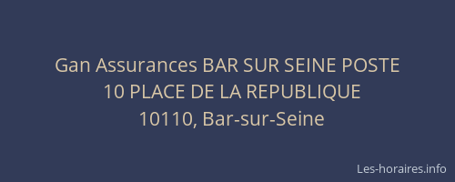 Gan Assurances BAR SUR SEINE POSTE