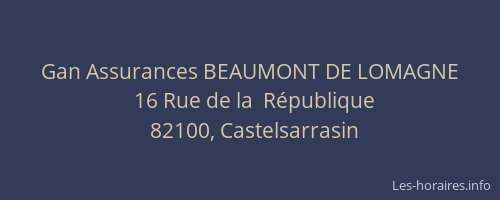 Gan Assurances BEAUMONT DE LOMAGNE