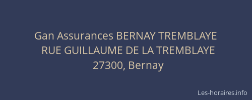 Gan Assurances BERNAY TREMBLAYE