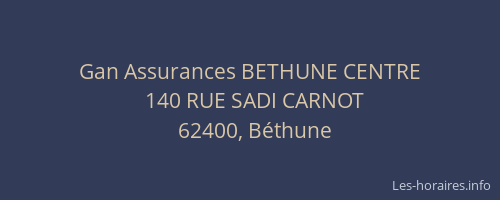 Gan Assurances BETHUNE CENTRE