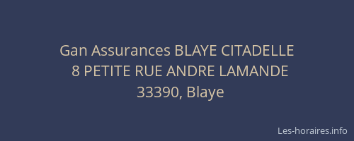 Gan Assurances BLAYE CITADELLE