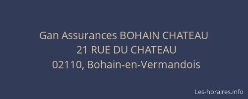 Gan Assurances BOHAIN CHATEAU