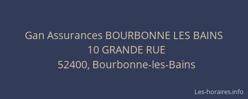 Gan Assurances BOURBONNE LES BAINS