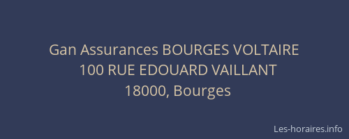 Gan Assurances BOURGES VOLTAIRE