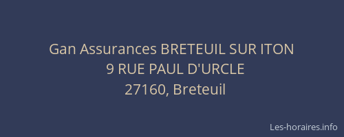 Gan Assurances BRETEUIL SUR ITON