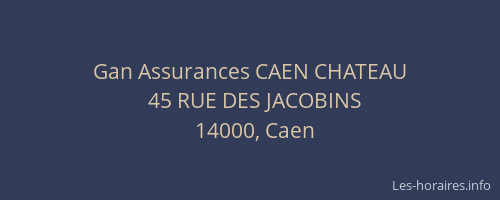 Gan Assurances CAEN CHATEAU
