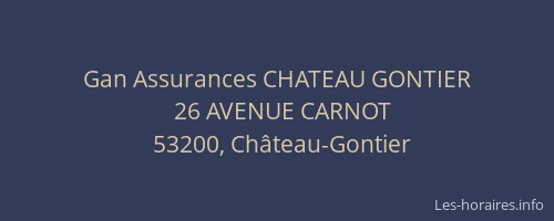 Gan Assurances CHATEAU GONTIER
