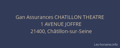 Gan Assurances CHATILLON THEATRE