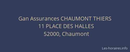 Gan Assurances CHAUMONT THIERS