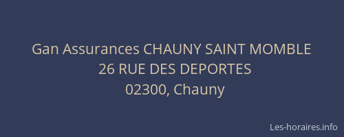 Gan Assurances CHAUNY SAINT MOMBLE