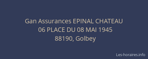 Gan Assurances EPINAL CHATEAU