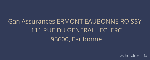 Gan Assurances ERMONT EAUBONNE ROISSY