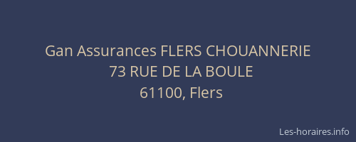 Gan Assurances FLERS CHOUANNERIE