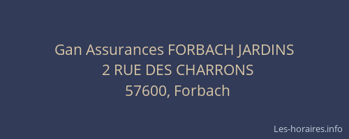 Gan Assurances FORBACH JARDINS