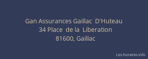 Gan Assurances Gaillac  D'Huteau