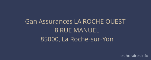 Gan Assurances LA ROCHE OUEST