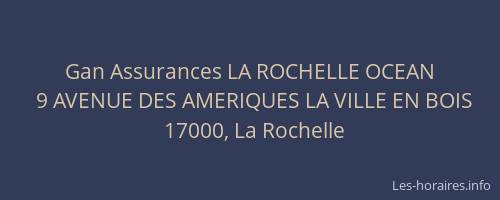 Gan Assurances LA ROCHELLE OCEAN