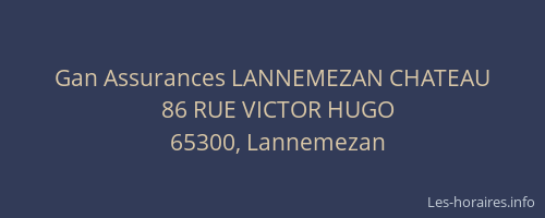 Gan Assurances LANNEMEZAN CHATEAU