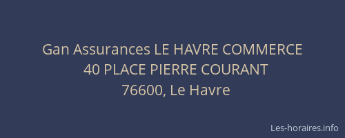 Gan Assurances LE HAVRE COMMERCE