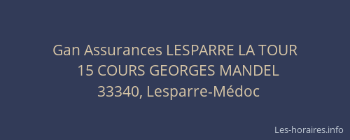 Gan Assurances LESPARRE LA TOUR