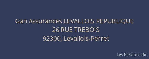 Gan Assurances LEVALLOIS REPUBLIQUE