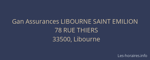 Gan Assurances LIBOURNE SAINT EMILION
