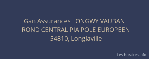 Gan Assurances LONGWY VAUBAN