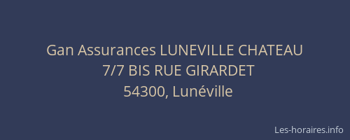 Gan Assurances LUNEVILLE CHATEAU