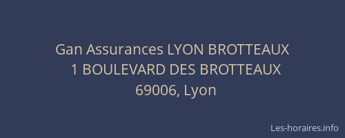 Gan Assurances LYON BROTTEAUX