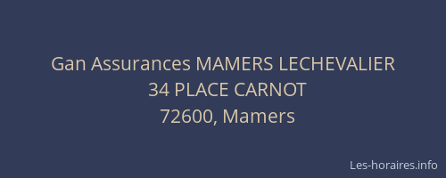 Gan Assurances MAMERS LECHEVALIER