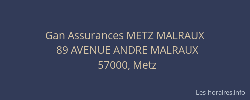 Gan Assurances METZ MALRAUX