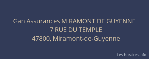 Gan Assurances MIRAMONT DE GUYENNE