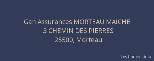 Gan Assurances MORTEAU MAICHE