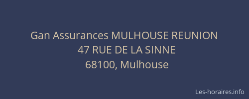 Gan Assurances MULHOUSE REUNION